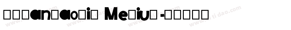 FZSanBaoTiS Medium字体转换